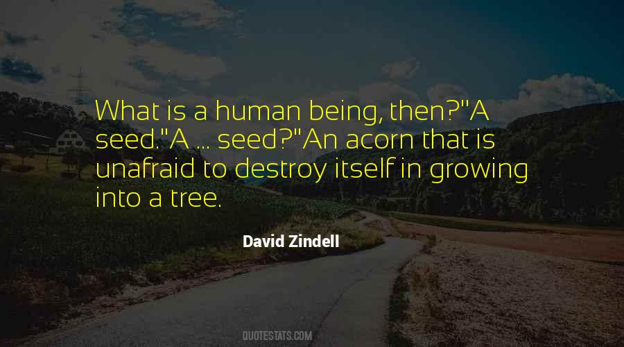 What Is A Human Being Quotes #297924