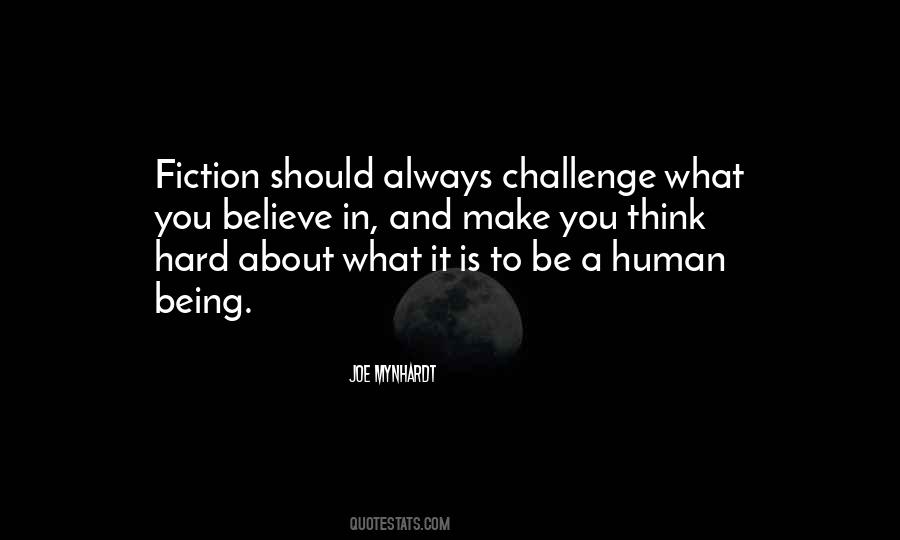 What Is A Human Being Quotes #619431