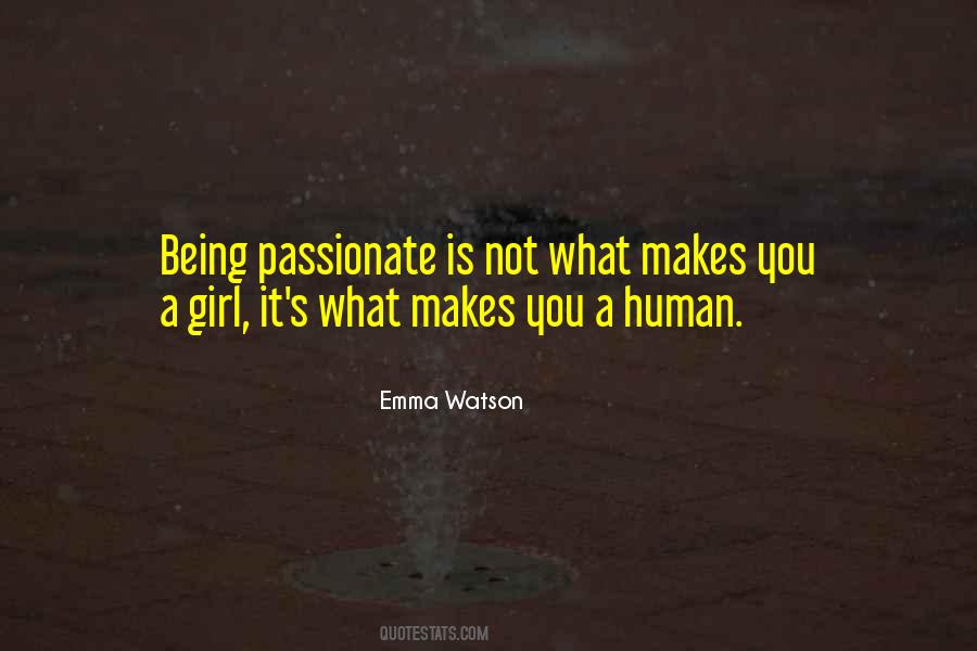 What Is A Human Being Quotes #712770