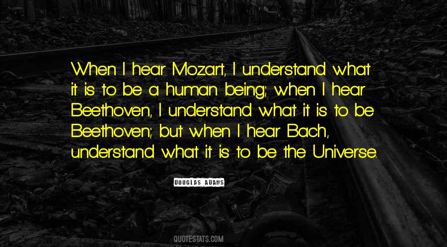 What Is A Human Being Quotes #730242