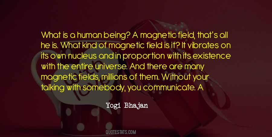 What Is A Human Being Quotes #931910
