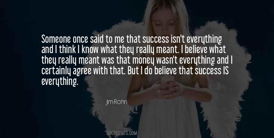 Success Is Everything Quotes #1314777