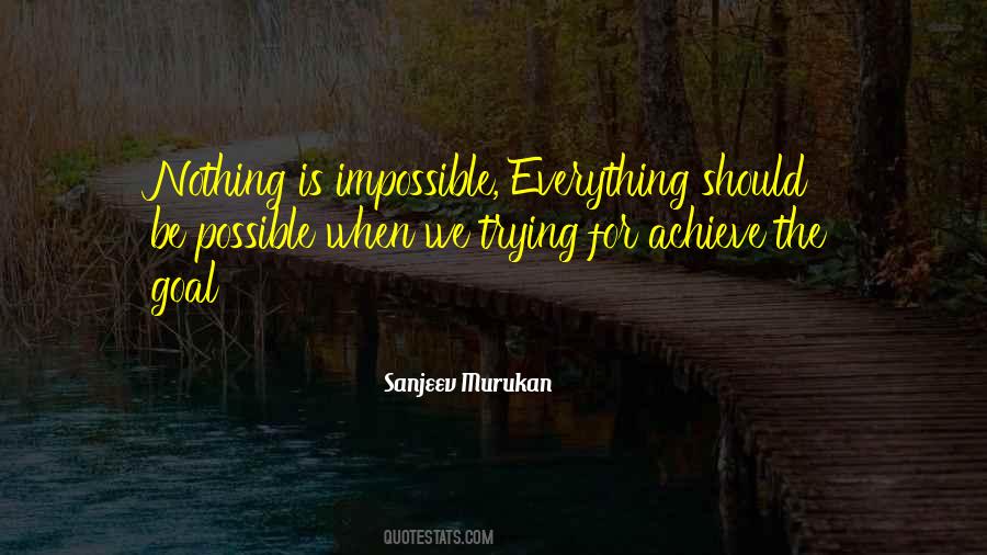 Success Is Everything Quotes #466068