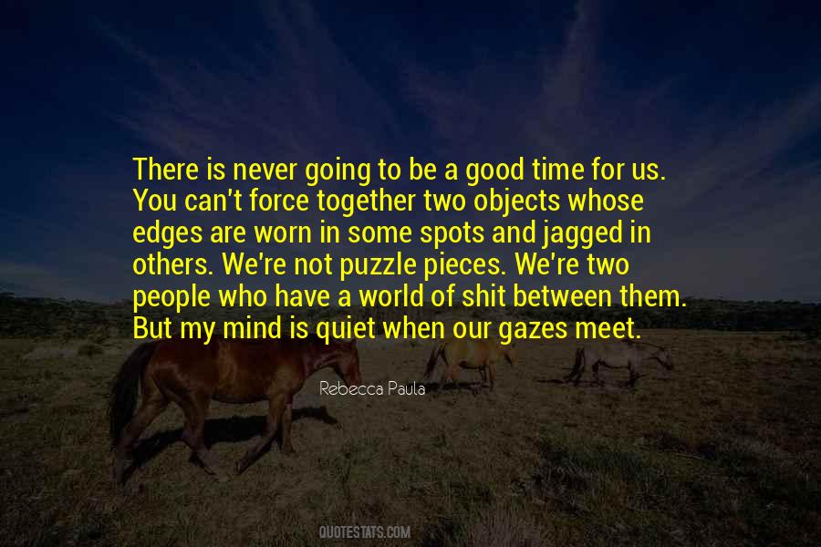 Can Never Be Together Quotes #1639691