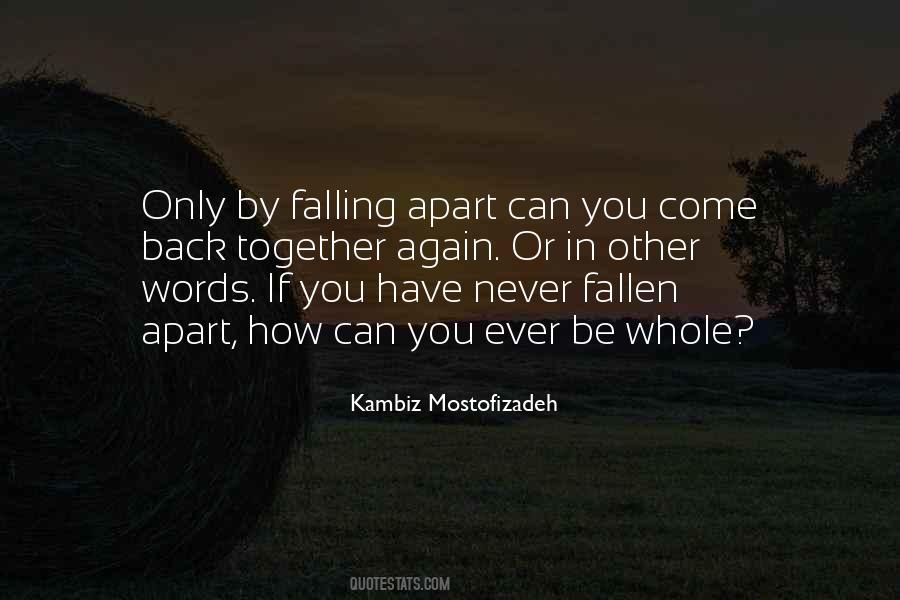 Can Never Be Together Quotes #393410