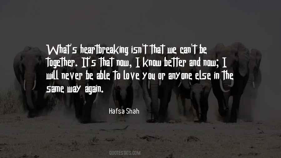 Can Never Be Together Quotes #972112