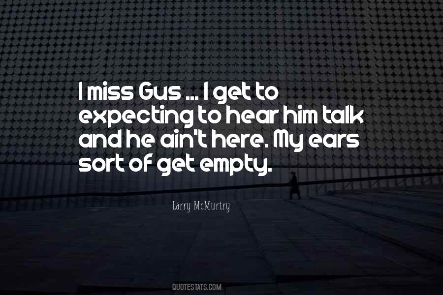 Quotes About Gus #1591068