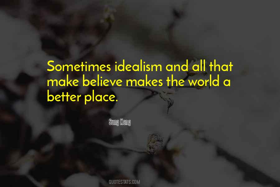 How To Make The World A Better Place Quotes #274849