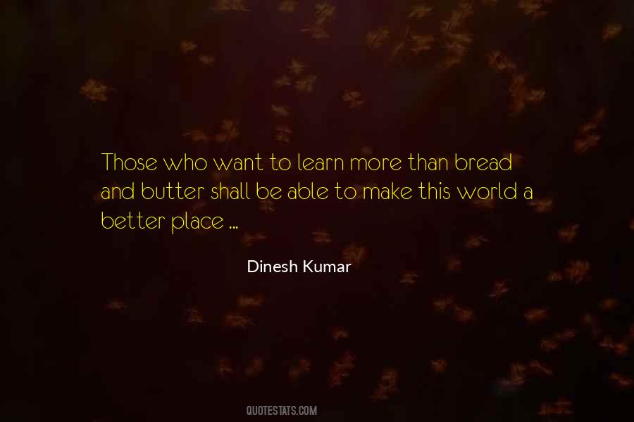 How To Make The World A Better Place Quotes #325837