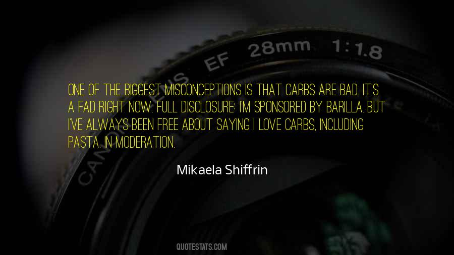 Moderation In Moderation Quotes #365145