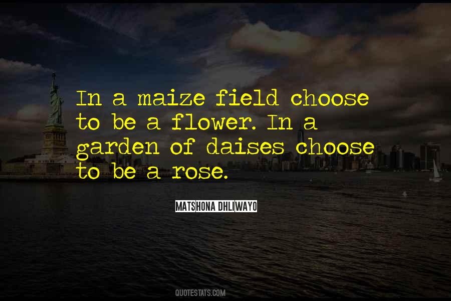 Be A Rose Quotes #1279619