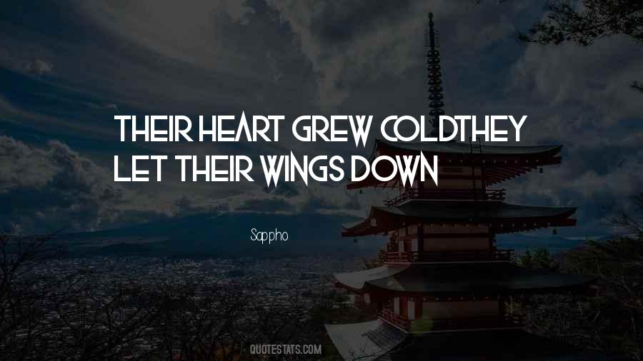 Heart Grew Cold Quotes #72548