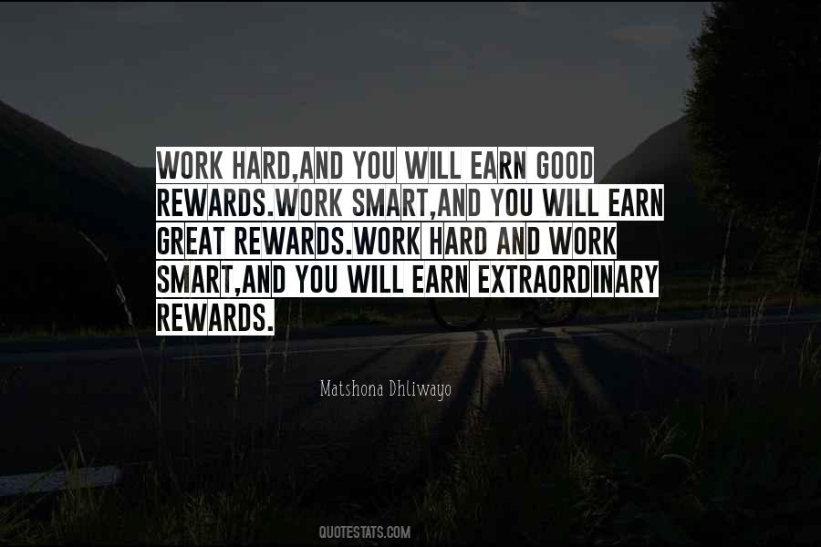 Work Hard Earn Quotes #813482