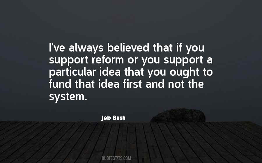 Quotes About A Support System #1081073