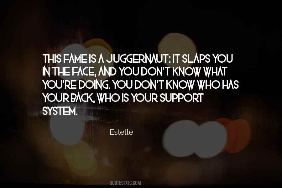 Quotes About A Support System #1207303