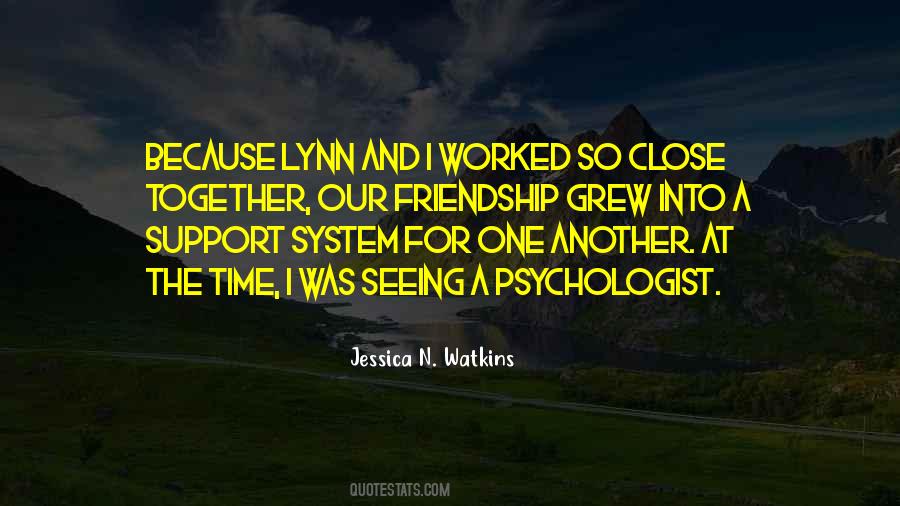 Quotes About A Support System #1304750