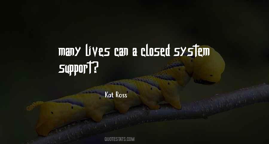 Quotes About A Support System #1310035