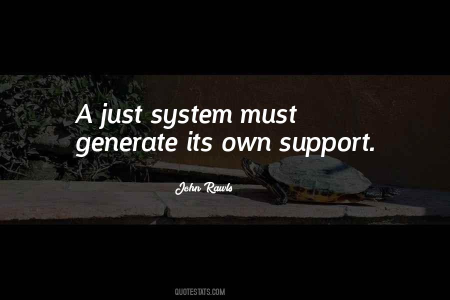 Quotes About A Support System #1589123