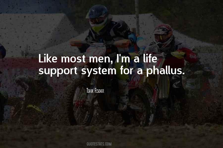 Quotes About A Support System #1720223