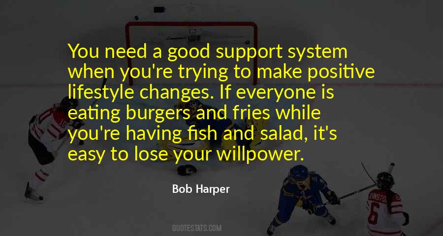 Quotes About A Support System #675312