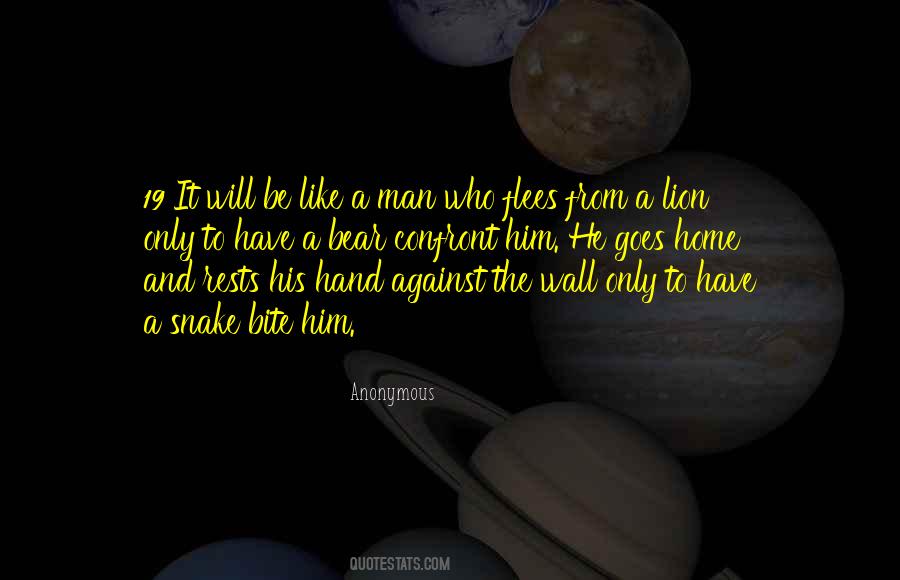 Be Like A Man Quotes #1503882