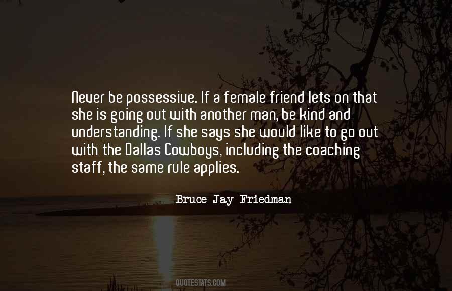 Be Like A Man Quotes #533239