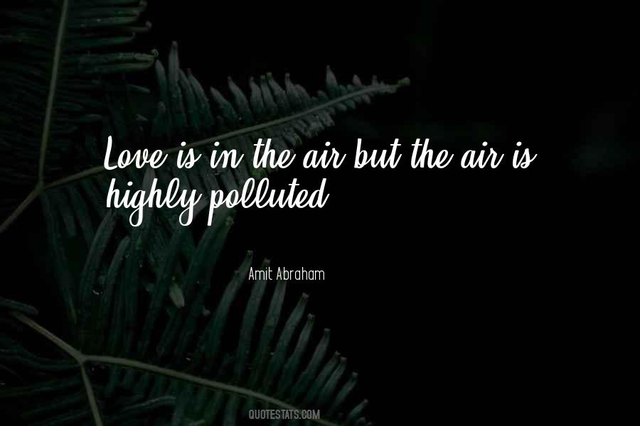 Love Is Air Quotes #1500629