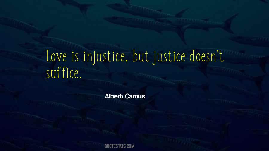 Justice Injustice Quotes #1176659