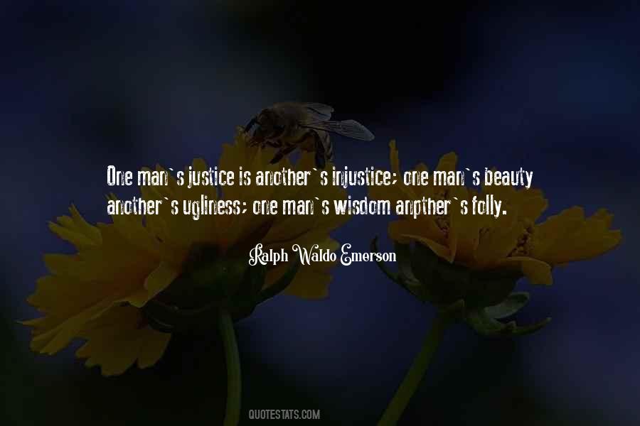 Justice Injustice Quotes #1297942