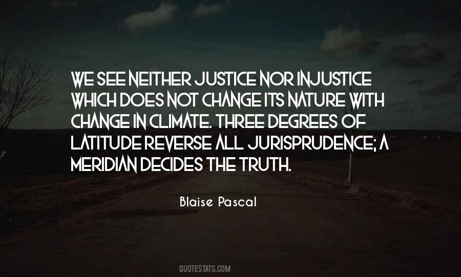 Justice Injustice Quotes #1492078