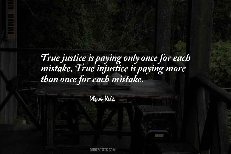 Justice Injustice Quotes #503628
