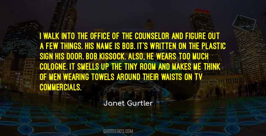 Quotes About Gurtler #201635