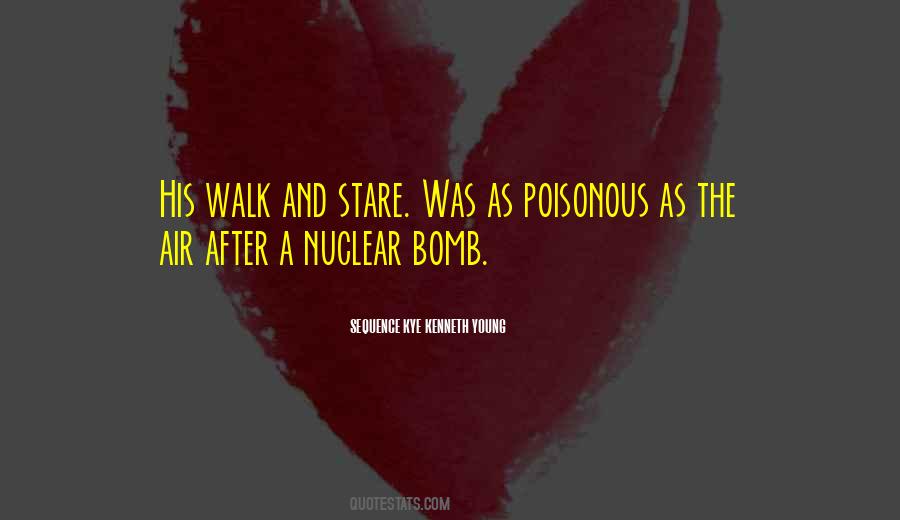 Quotes About The Nuclear Bomb #1768498