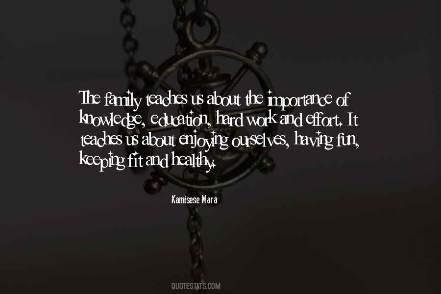 The Importance Of Knowledge Quotes #1376775