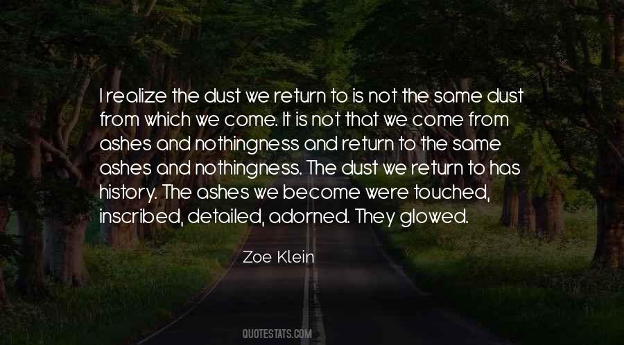 From Dust To Dust Quotes #951002