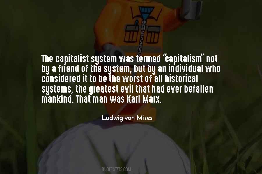 Capitalism Evil Quotes #1744234