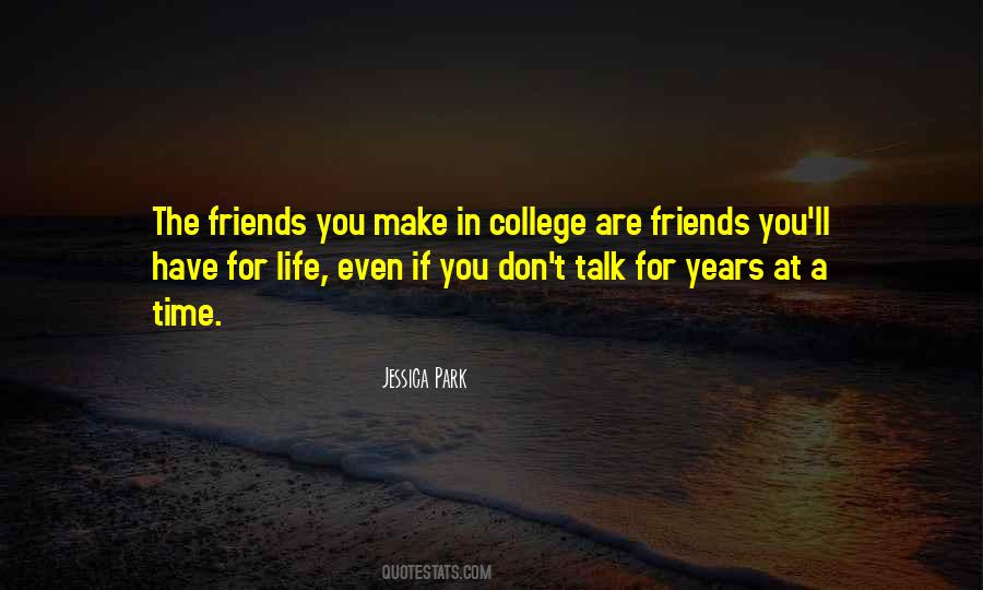 Friendship College Quotes #298964