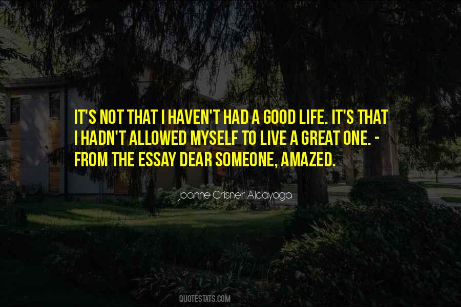 Live The Good Life Quotes #114111