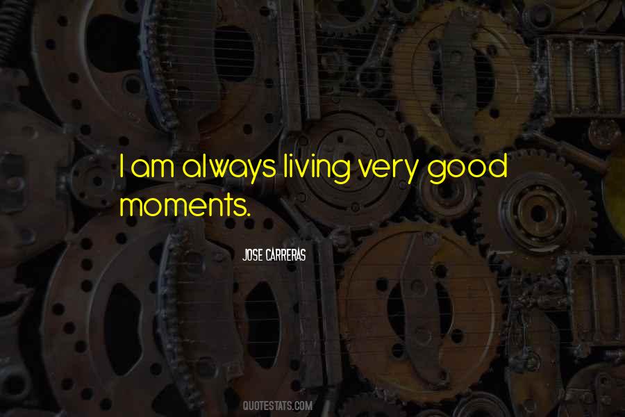 Best Good Moments Quotes #15047