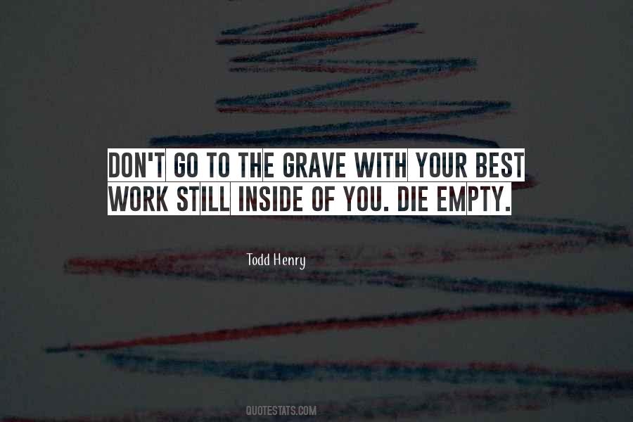 Best Grave Quotes #1728447