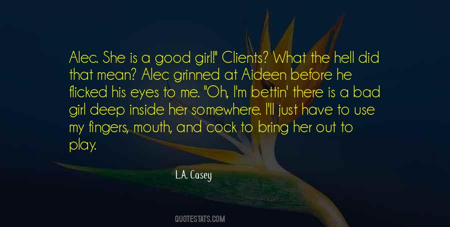 What Is Good And Bad Quotes #248025