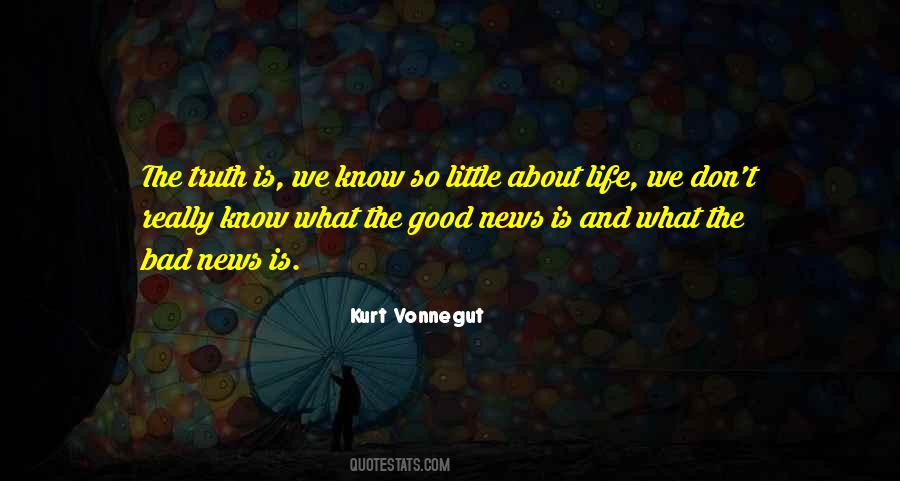 What Is Good And Bad Quotes #898181