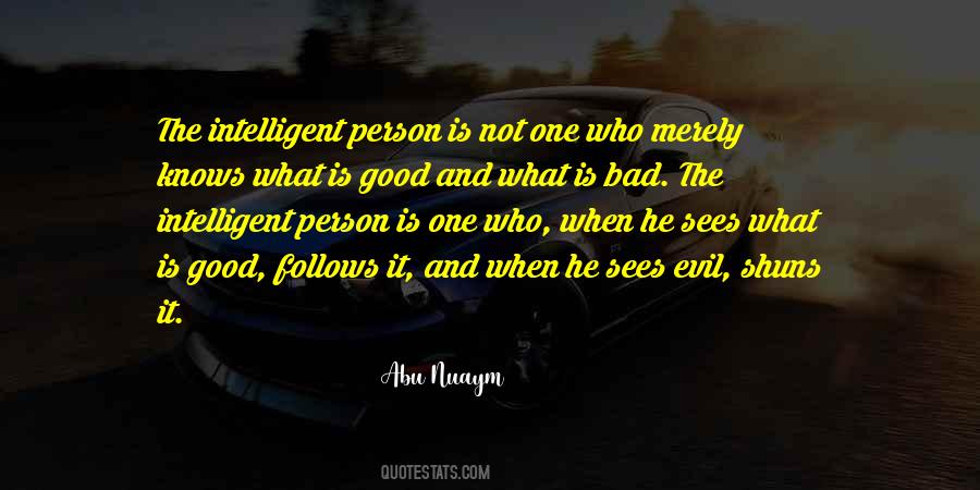 What Is Good And Bad Quotes #926333
