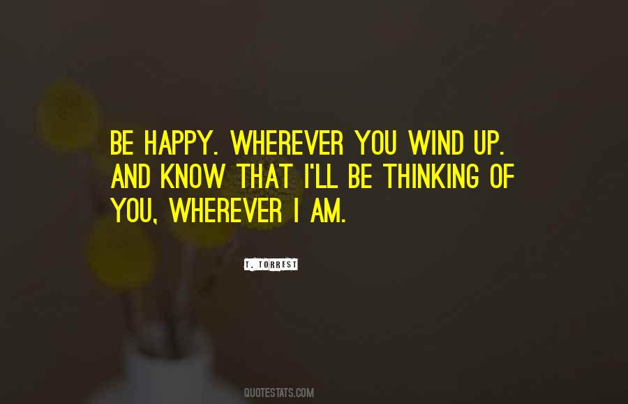 I Am Thinking Of You Quotes #923759