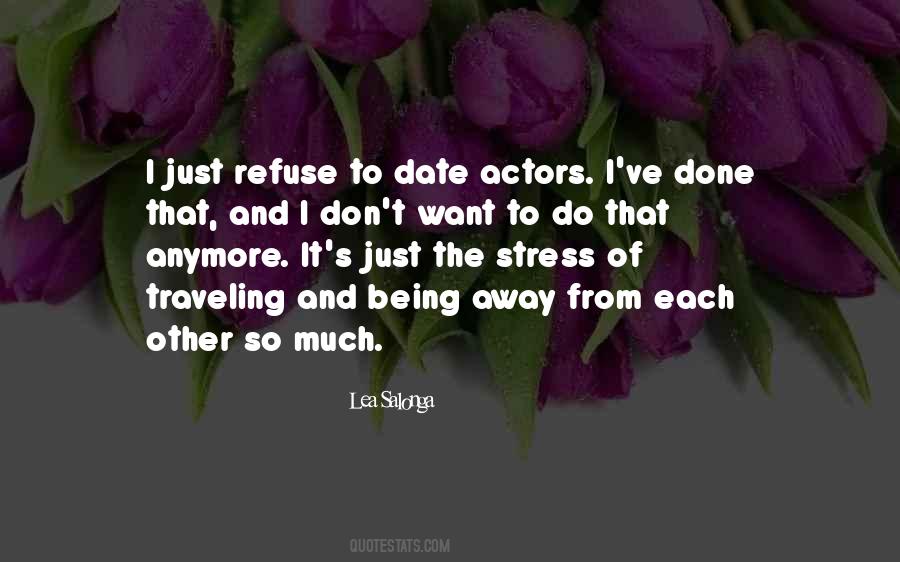 Quotes About Being Stress #1346412