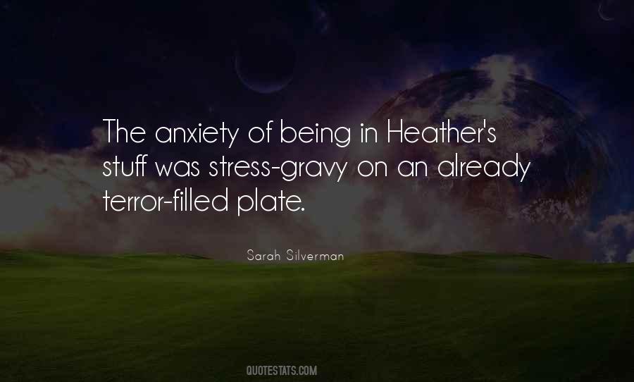 Quotes About Being Stress #277810
