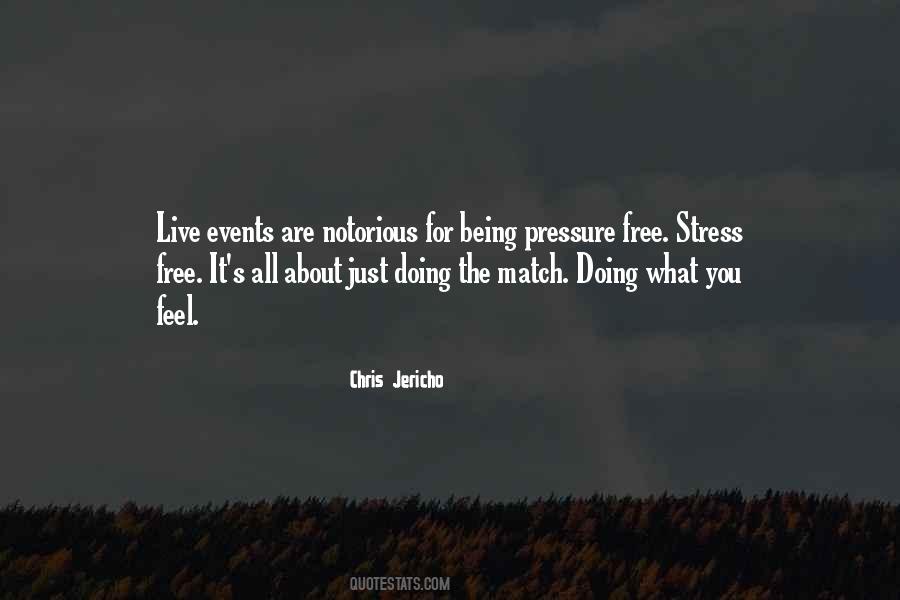 Quotes About Being Stress #819714