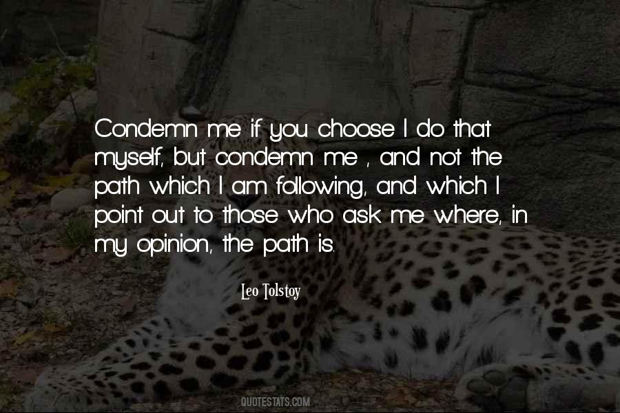 Quotes About Following The Path #606327