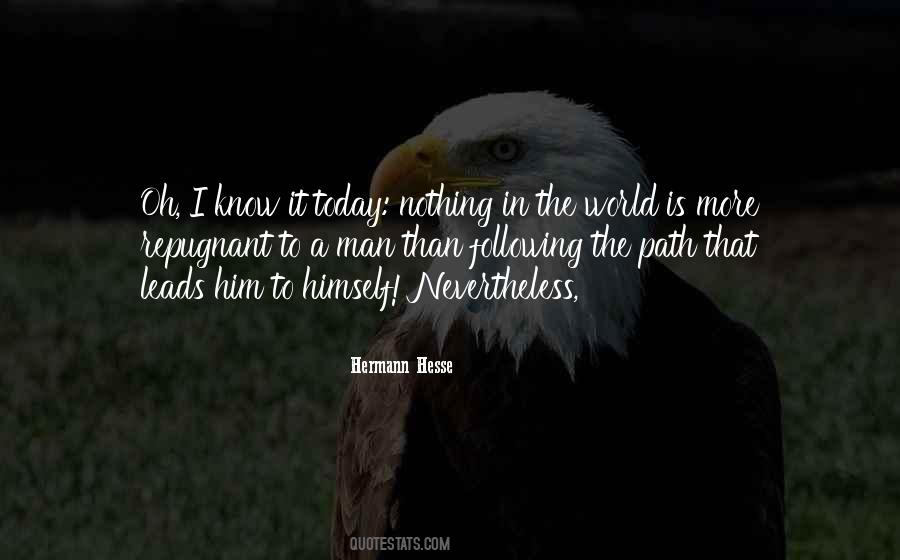 Quotes About Following The Path #834025