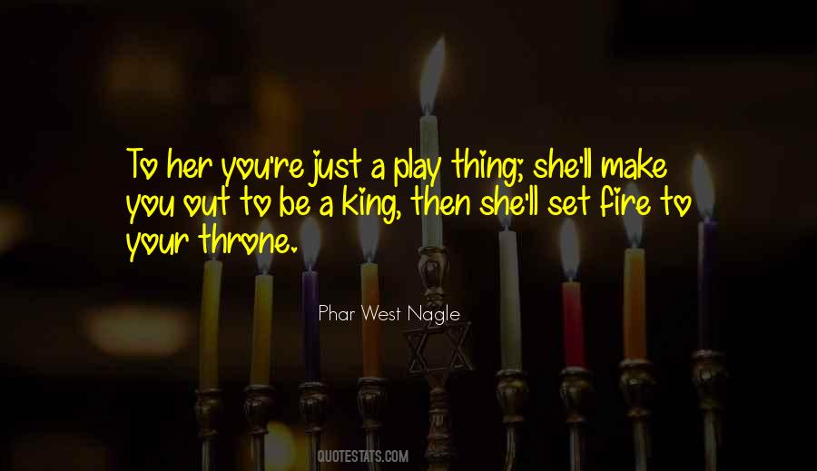 King On His Throne Quotes #507446
